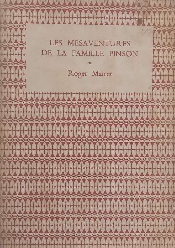 Les Mesaventures de la Famille Pinson (French) | Roger Mairet