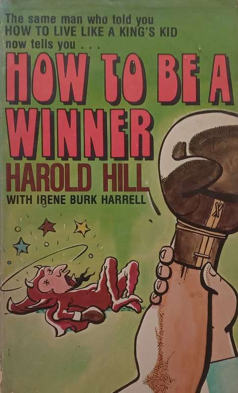 How to be a Winner | Harold Hill