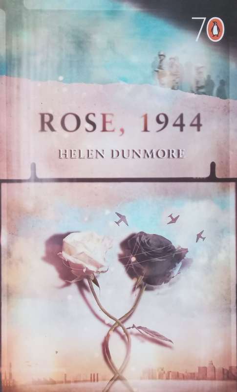 Rose, 1944 | Helen Dunmore