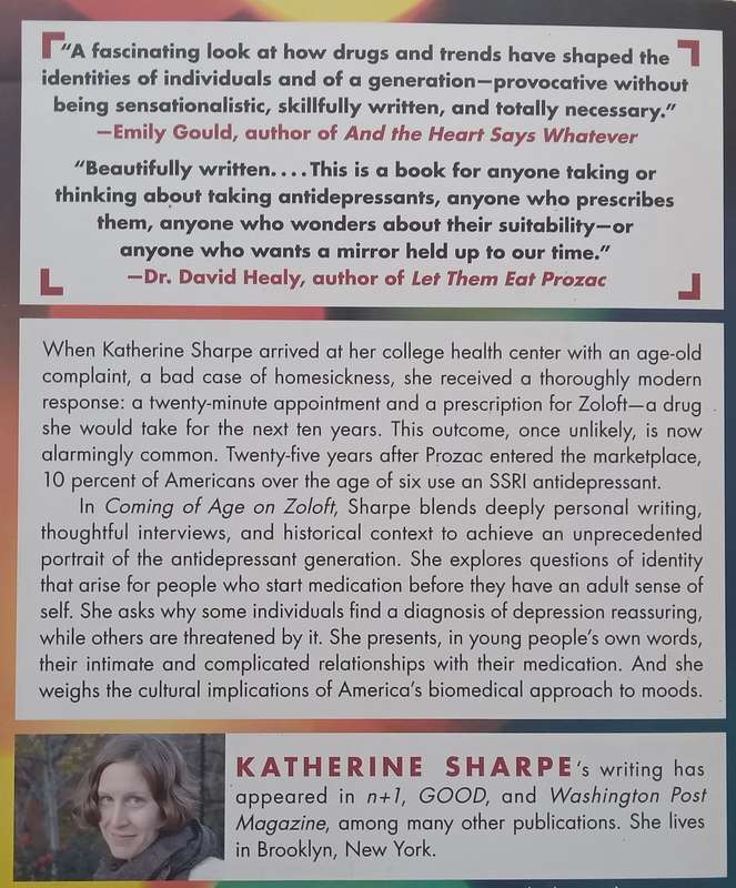 Coming of Age on Zoloft: How Antidepressants Cheered Us Up, Let Us Down, and Changed Who We Are |...