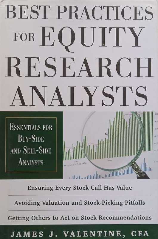 Best Practices for Equity Research Analysis: Essentials for Buy-Side and Sell-Side Analysts | Jam...