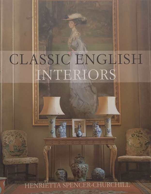 Classic English Interiors | Henrietta Spencer-Churchill