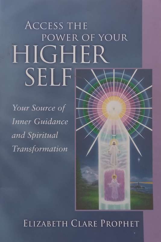Access the Power of Your Higher Self | Elizabeth Clare Prophet