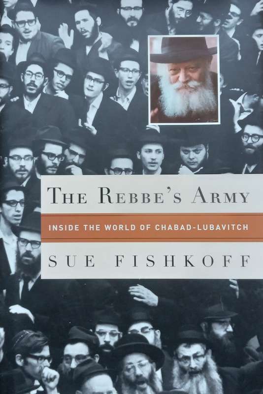 The Rebbes Army: Inside the World of Chabad-Lubavitch | Sue Fishkoff