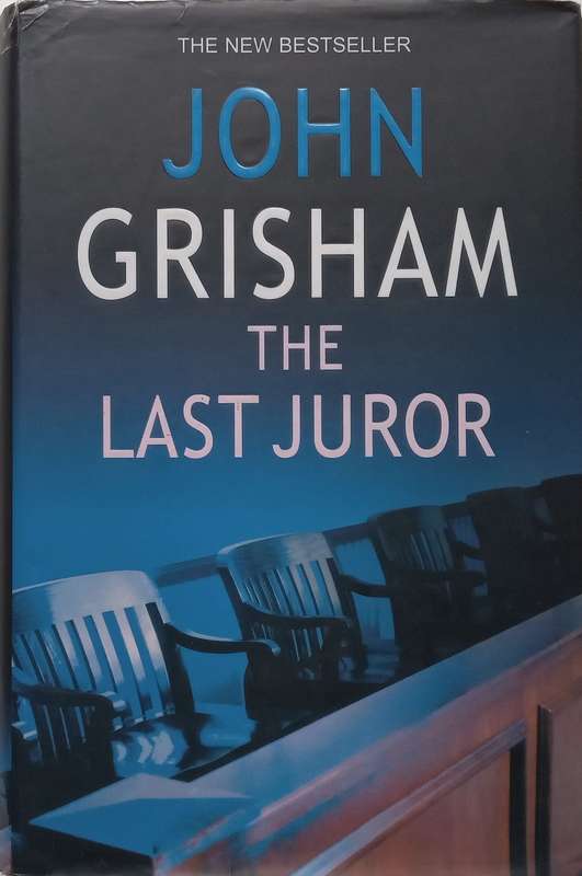 The Last Juror (Hardcover) | John Grisham