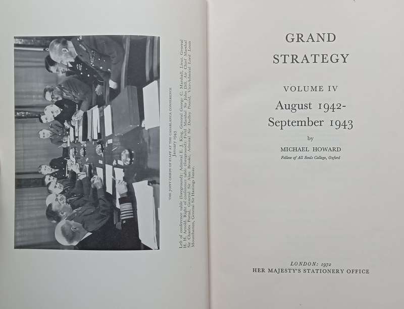 Grand Strategy, Volume IV: August 1942  September 1943 (History of the Second World War, Unite...