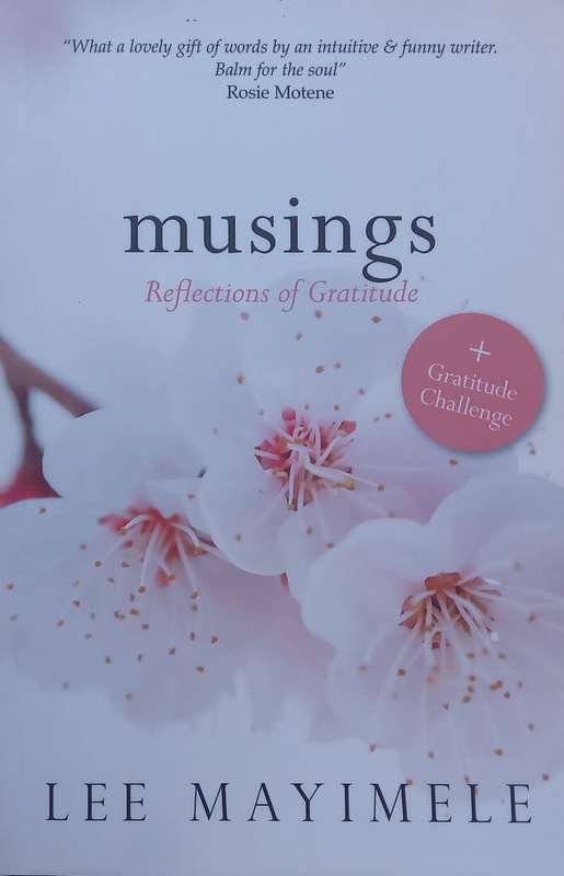 Musings: Reflections of Gratitude (Inscribed by Author) | Lee Mayimele