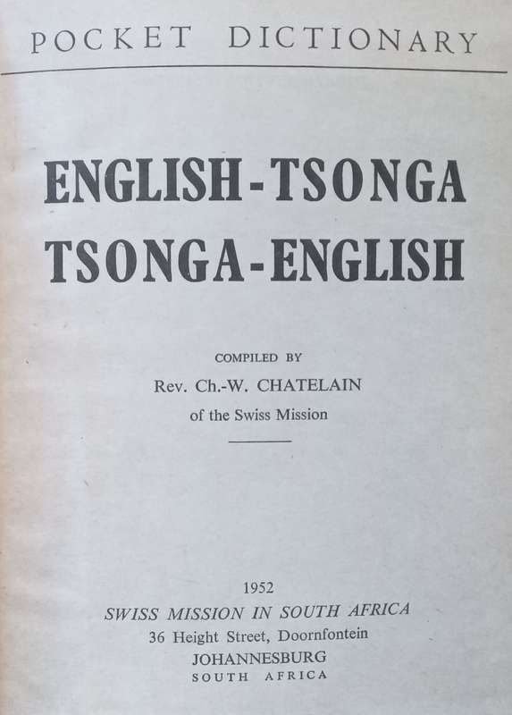 Pocket Dictionary: English-Tsonga, Tsonga-English | Rev. Ch.-W. Chatelain