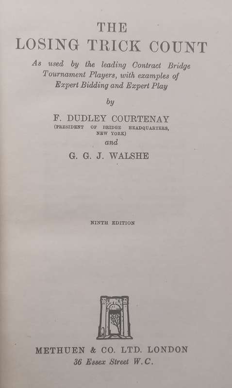 The Losing Trick Count | F. Dudley Courtenay & G. G. J. Walshe