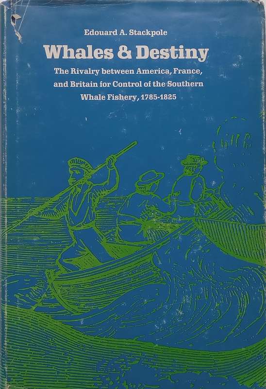 Whales & Destiny (Inscribed by Author to Frank & Ruth Carr, and Signed by Author) | Edouard A. St...