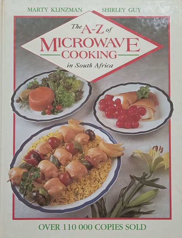 The A-Z of Microwave Cooking in South Africa | Marty Klinzman & Shirley Guy