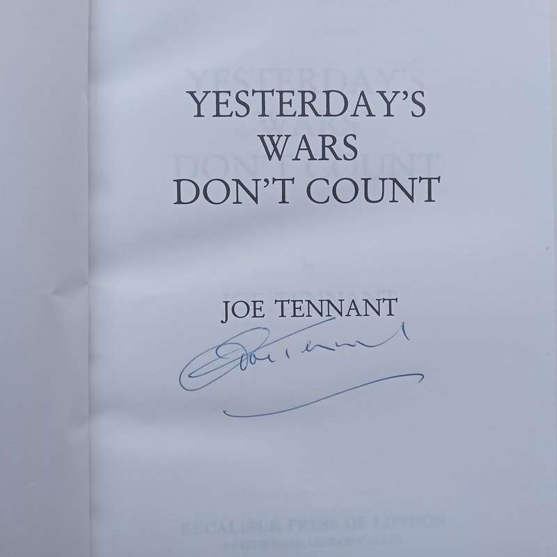 Yesterdays Wars Dont Count (Inscribed and Signed by Author) | Joe Tennant