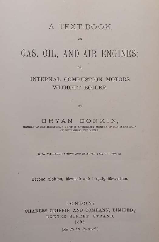 A Text-Book on Gas, Oil and Air Engines (Published 1896) | Bryan Donkin