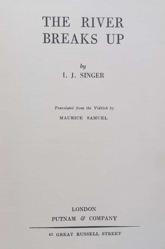 The River Breaks Up (First Edition, 1938) | I. J. Singer
