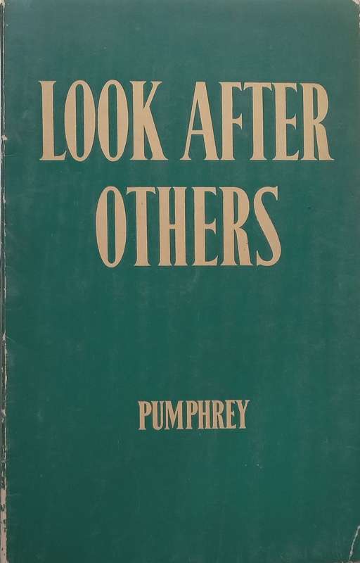 Look After Others | George H. Pumphrey