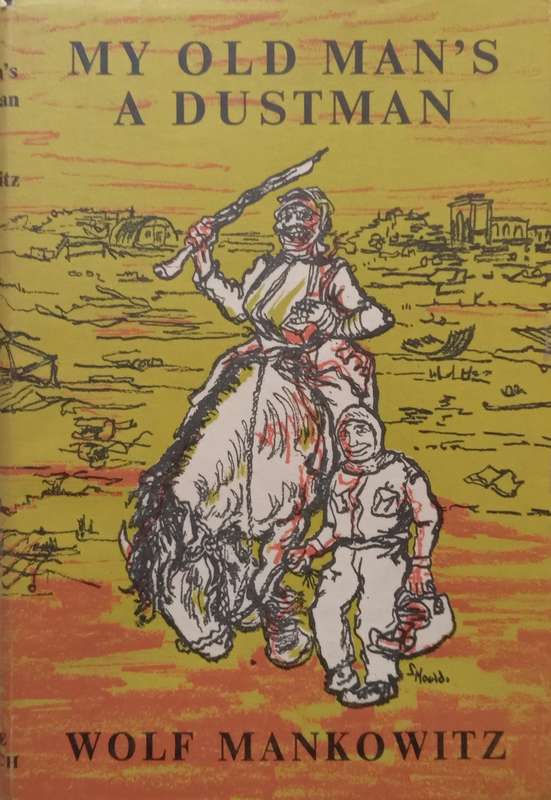 My Old Mans a Dustman | Wolf Mankowitz