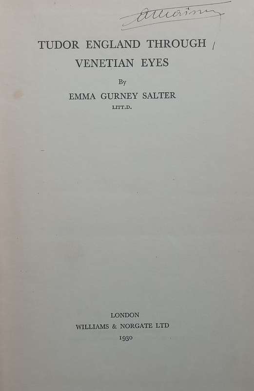 Tudor England Through Venetian Eyes (First Edition, 1930) | Emma Gurney Slater
