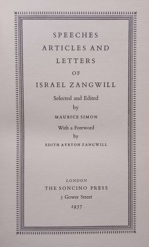 Speeches, Articles and Letters of Israel Zangwill | Maurice Simon (Ed.)