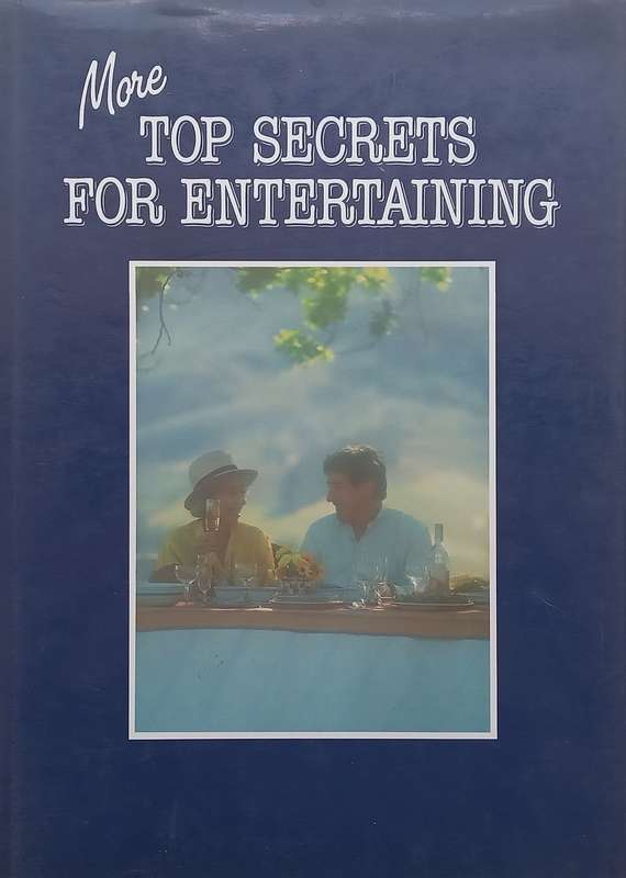 More Top Secrets for Entertaining