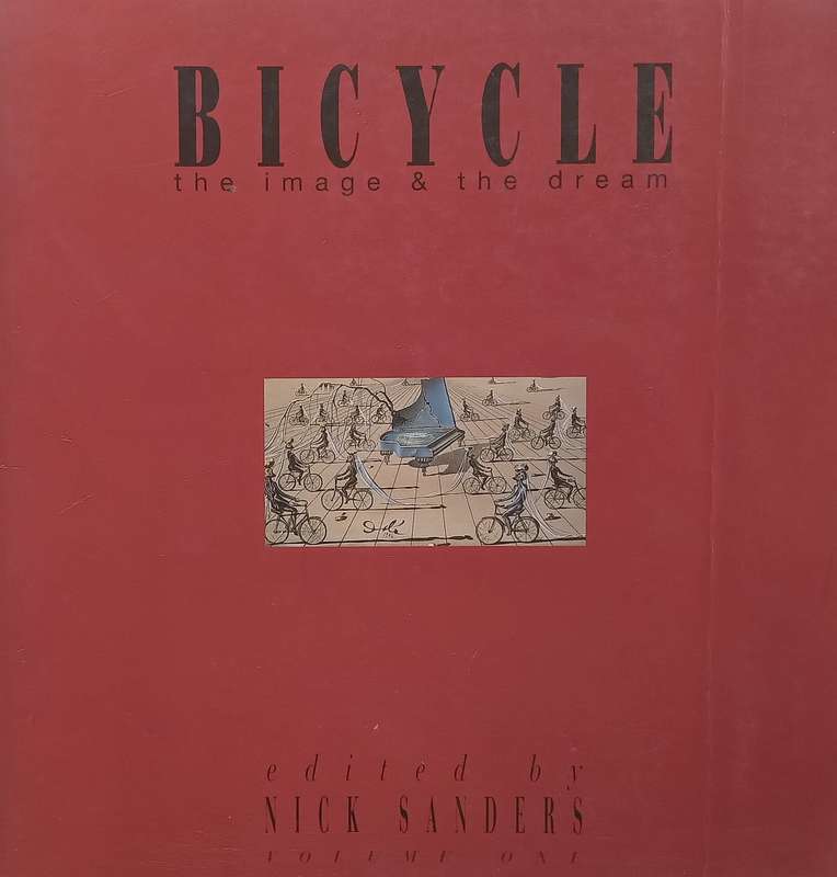 Bicycle: The Image & The Dream | Nick Sanders (Ed.)