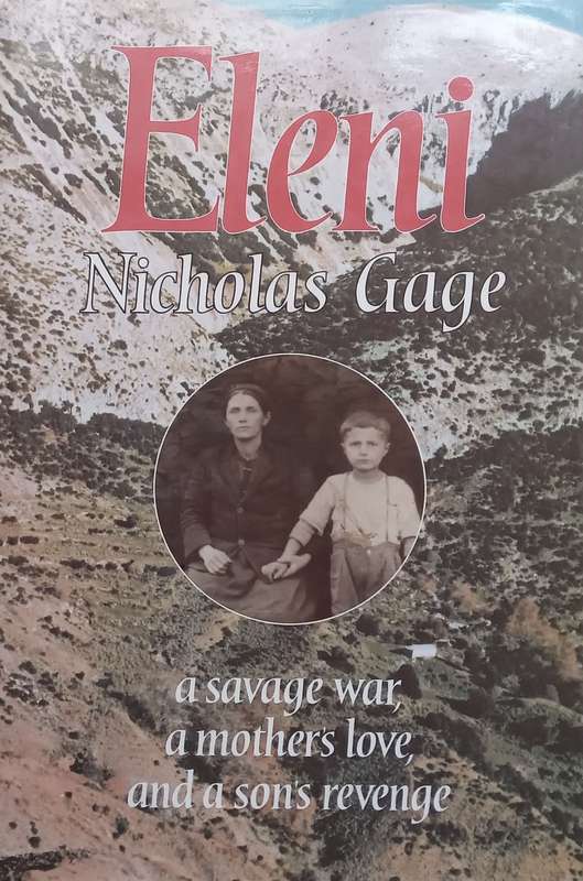 Eleni: A Savage War, A Mothers Love, and a Sons Revenge | Nicholas Gage