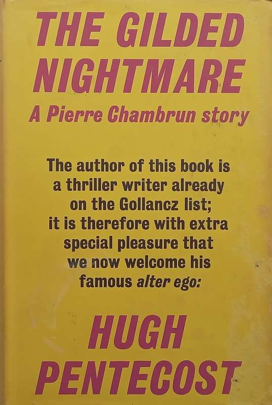 The Gilded Nightmare: A Pierre Chambrun Story (First Edition, 1969) | Hugh Pentecost