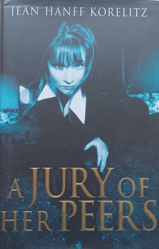A Jury of Her Peers (Hardcover) | Jean Hanff Korelitz
