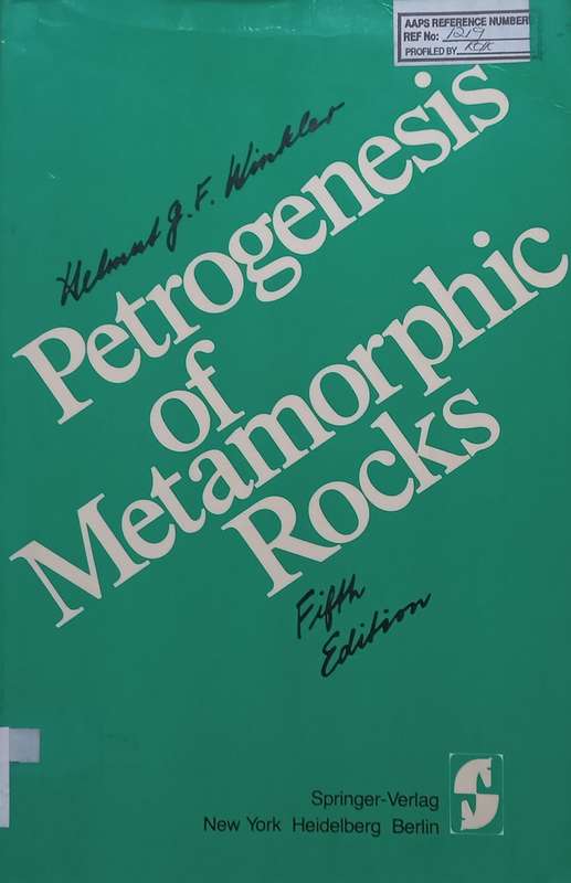 Petrogenesis of Metamorphic Rocks (5th Ed.) | Helmut G. F. Winkler