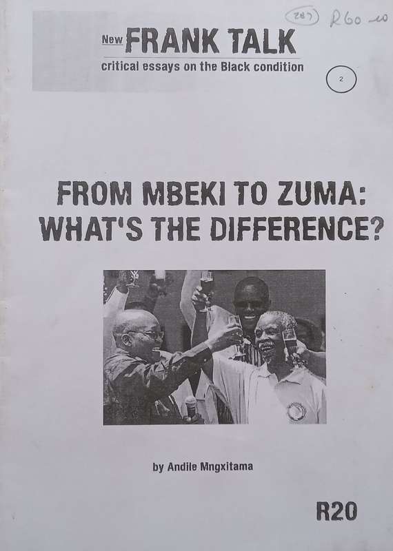 From Mbeki to Zuma: Whats the Difference? | Andile Mngxitama