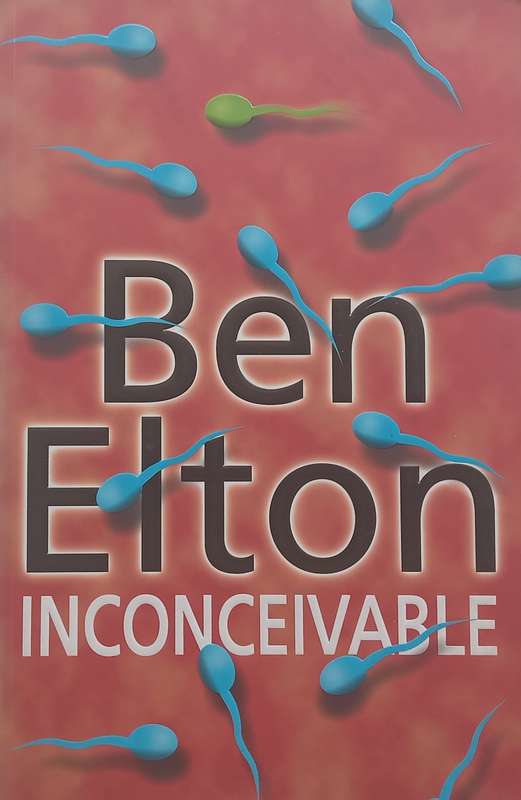 Inconceivable | Ben Elton