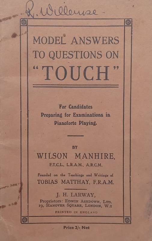 Model Answers to Questions on Touch For Candidates Preparing for Examinations in Pianoforte...