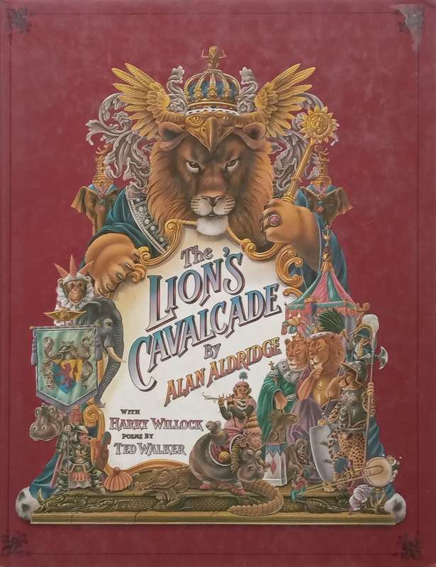 The Lions Cavalcade | Alan Aldridge & Ted Walker