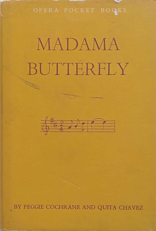 Madama Butterfly (Opera Pocket Books) | Peggie Cochrane & Quita Chavez