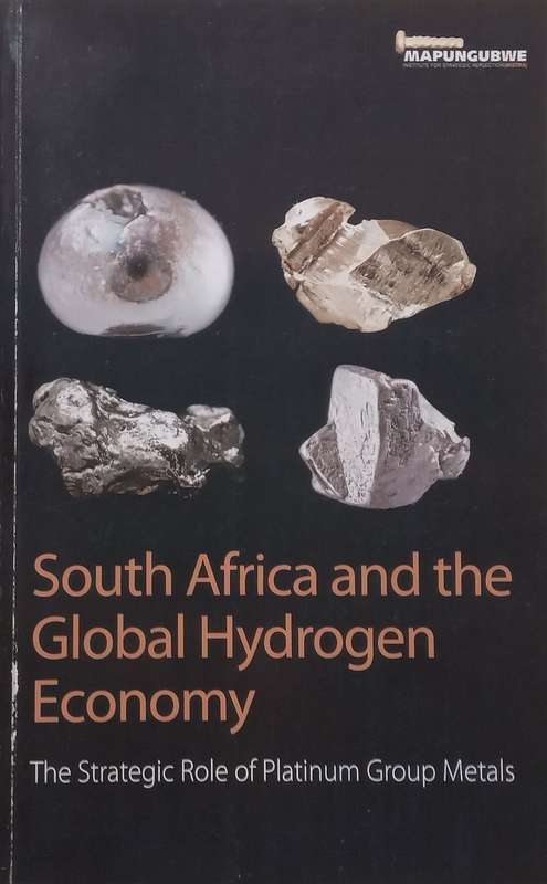 South Africa and the Global Hydrogen Economy: The Strategic Role of Platinum Group Metals (Confer...
