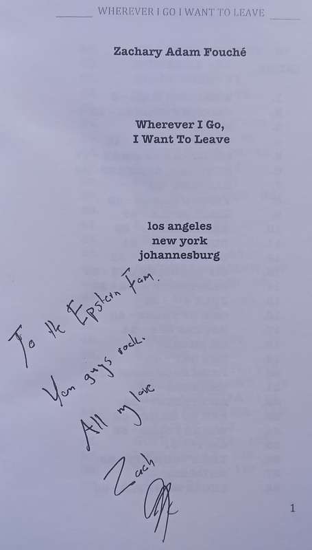 Wherever I Go, I Want to Leave (Inscribed by Author) | Zachary Adam Fouche