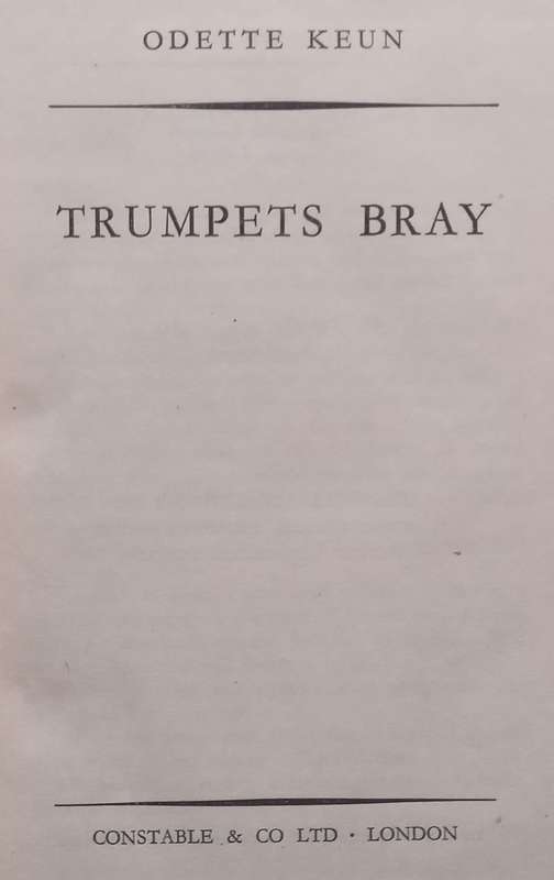 Trumpets Bray | Odette Keun