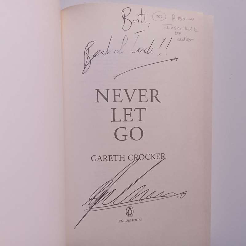 Never Let Go (Inscribed by Author) | Gareth Crocker