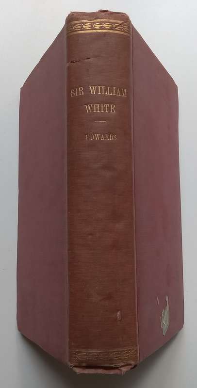 Sir William White, For Six Years Ambassador at Constantinople: His Life and Correspondence | H. S...