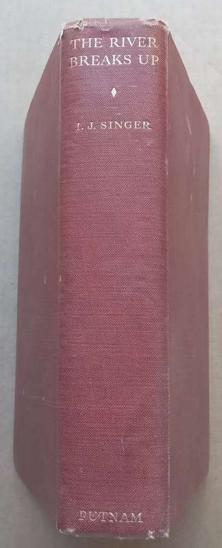The River Breaks Up (First Edition, 1938) | I. J. Singer