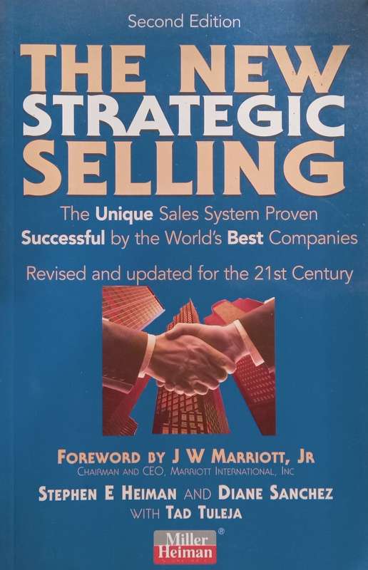 The New Strategic Selling (2nd Ed.) | Stephen E. Heiman, et al.