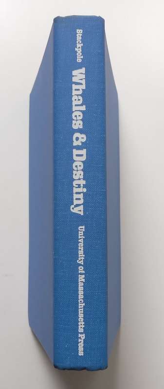 Whales & Destiny (Inscribed by Author to Frank & Ruth Carr, and Signed by Author) | Edouard A. St...