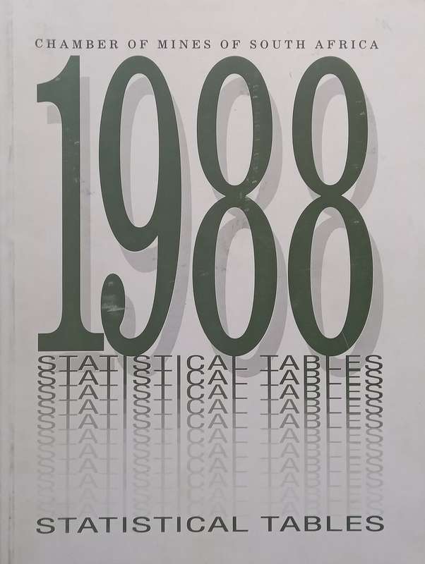 Chamber of Mines of South Africa Statistical Tables 1998
