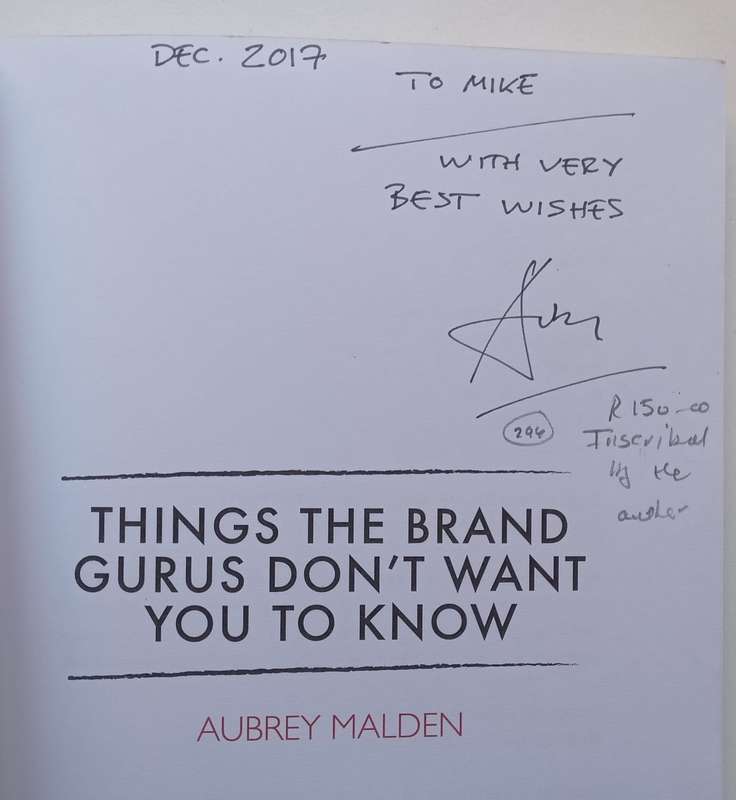 Things the Brand Gurus Dont Want You to Know (Inscribed by Author) | Aubrey Malden