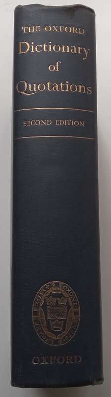 The Oxford Dictionary of Quotations (2nd Ed.)