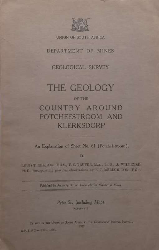 The Geology of the Country Around Potchefstroom and Klerksdorp | Louis T. Nel, et al.