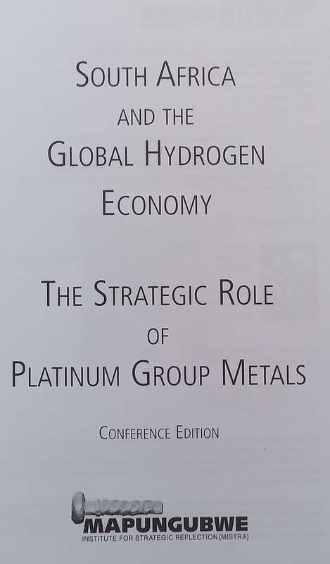 South Africa and the Global Hydrogen Economy: The Strategic Role of Platinum Group Metals (Confer...