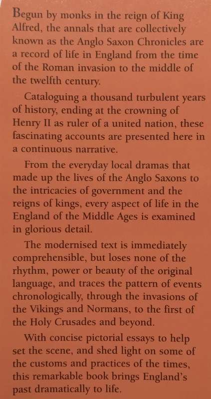 The Anglo-Saxon Chronicles: The Authentic Voices of England, from the Time of Julius Caesar to th...