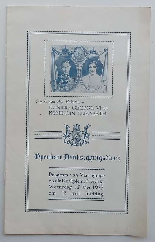 Coronation of King George VI: Public Service of Thanksgiving and Dedication (Programme, Afrikaans...