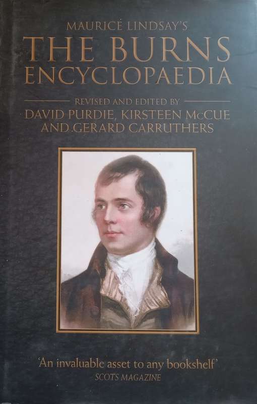 Maurice Lindsays The Burns Encyclopaedia | David Purdie, et al. (Ed.)