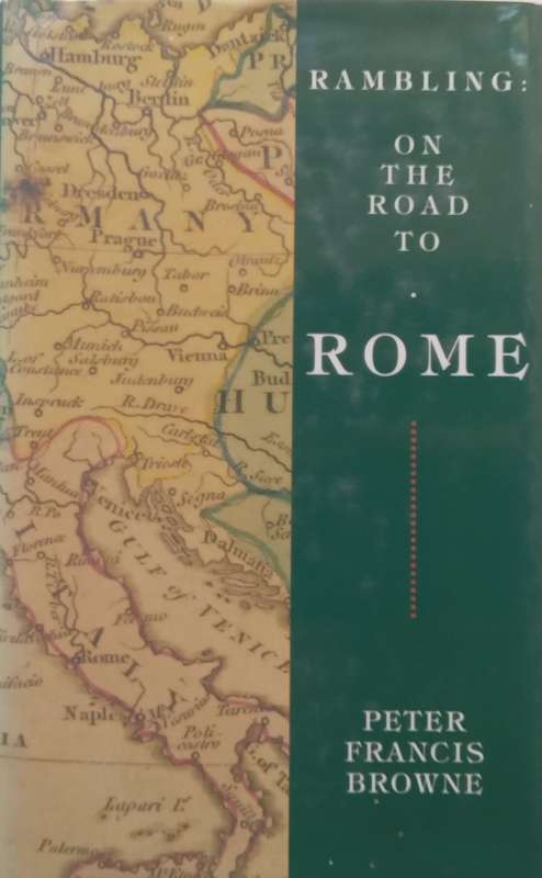 Rambling: On the Road to Rome | Peter Francis Browne